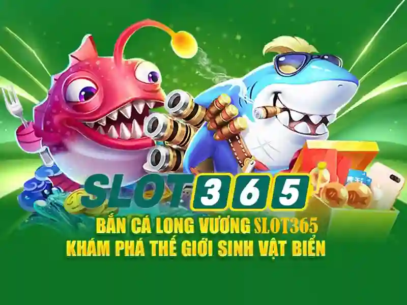 Slot365 - Nền tảng chơi slot trực tuyến nổi bật