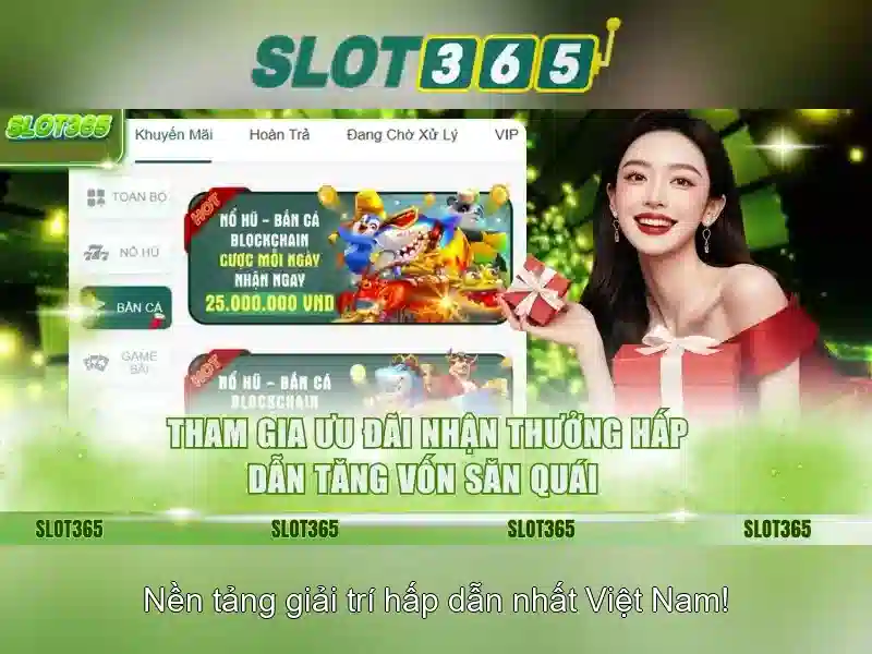 Slot365 - Nền tảng cá cược trực tuyến hàng đầu tại Việt Nam