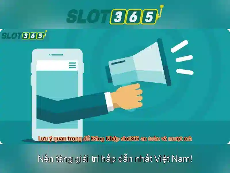 Slot365: Nền tảng slot trực tuyến và trải nghiệm casino hiện đại