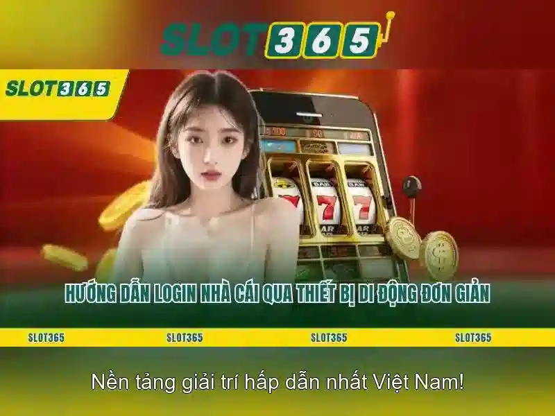 Slot365: Trải nghiệm slot trực tuyến đáng tin cậy