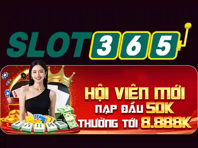 Slot365: Trải nghiệm chơi slot trực tuyến an toàn và đầy cảm hứng